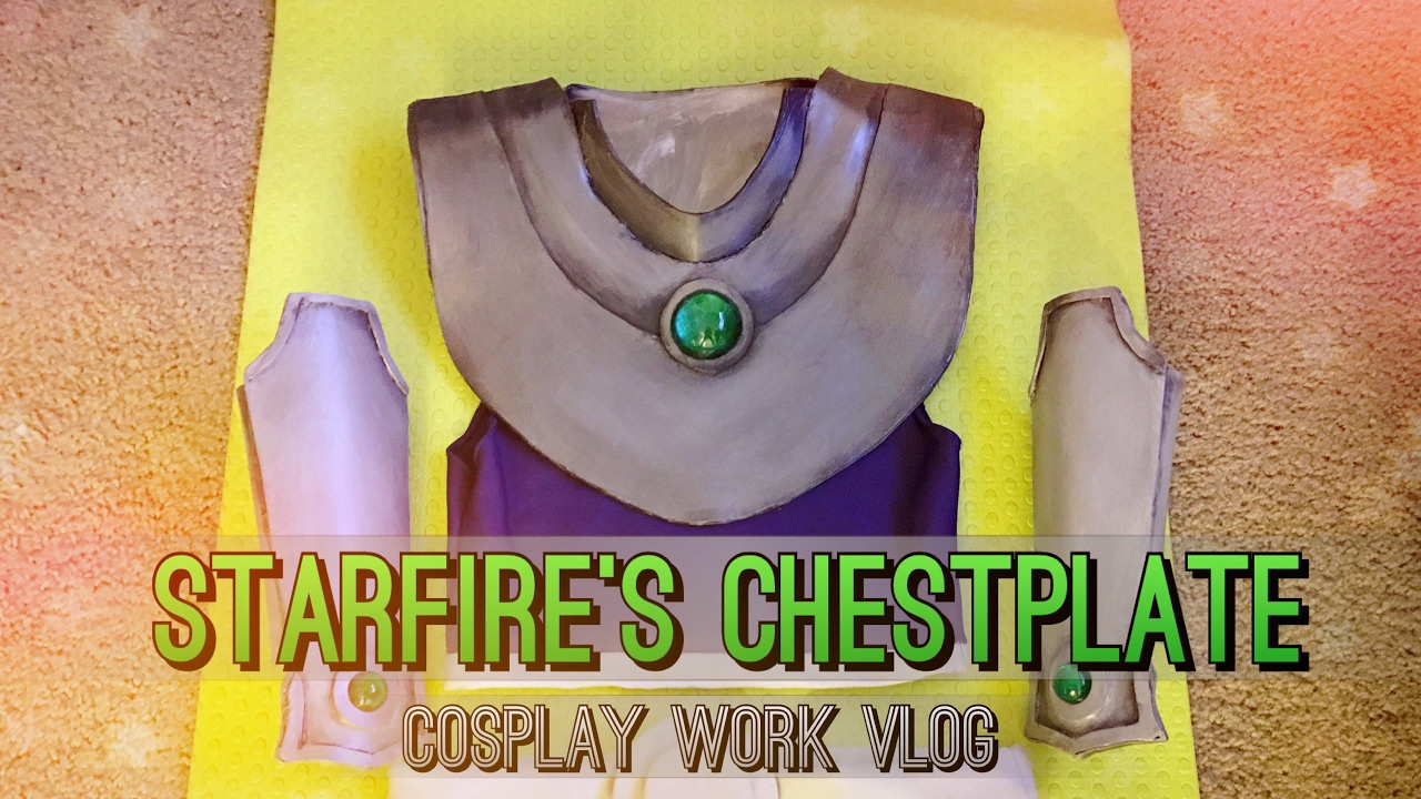 Starfire Chestplate/Craft Foam Armor (Teen Titans) - Cosplay Work Vlog || shainadilla