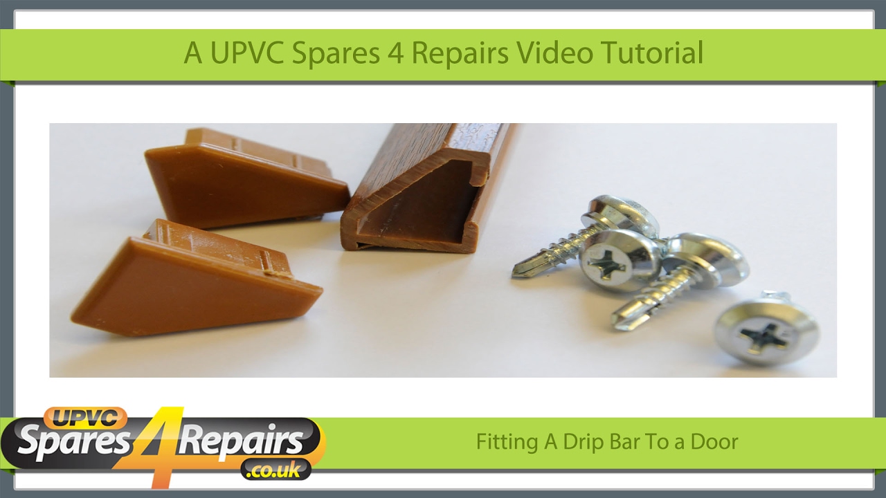 How To Fit A Drip Bar To A UPVC Door