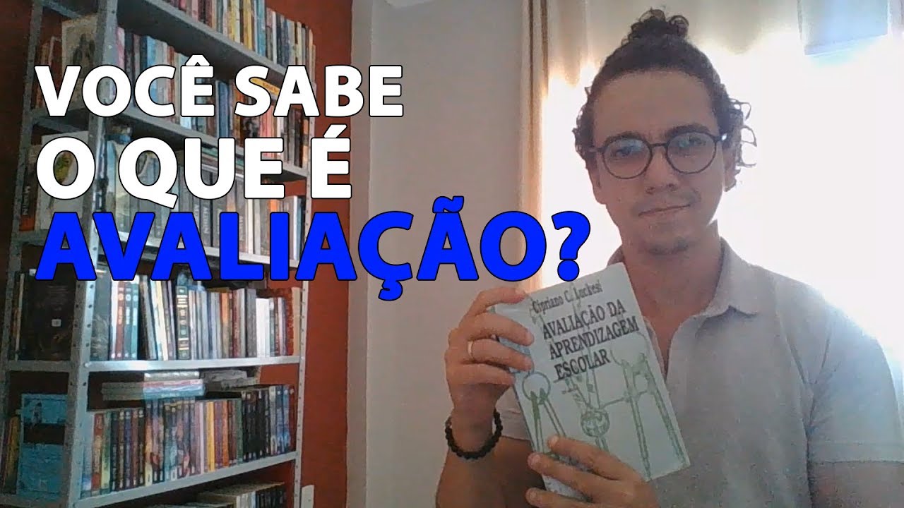 O que significa Avaliar?