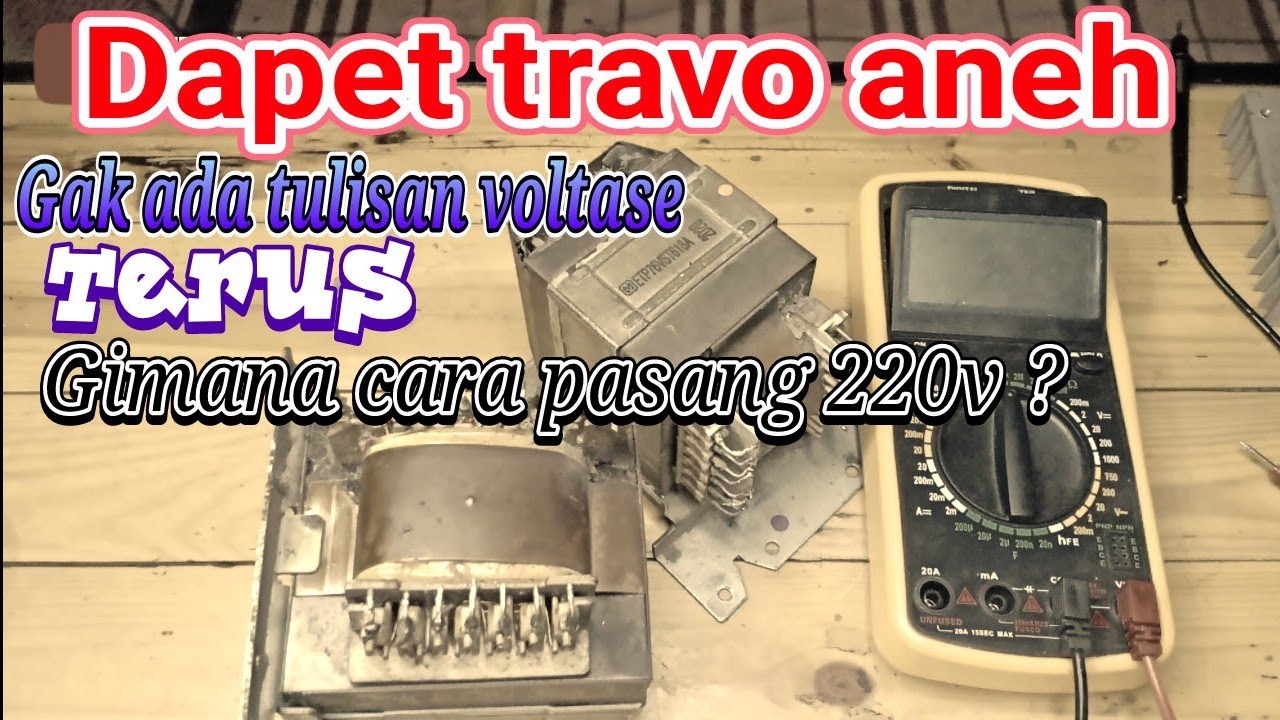 Cara mencari voltase pada travo tidak ada tulisan