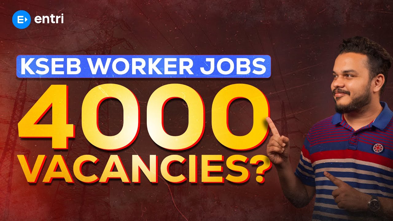 💡 How to Get a Secure Job in KSEB? 4000 Vacancies Announced!