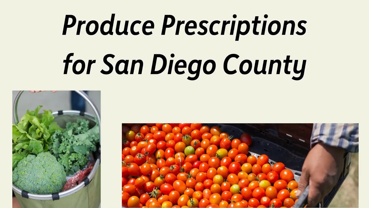 Learn more about how to support prescription produce programs in San Diego County.