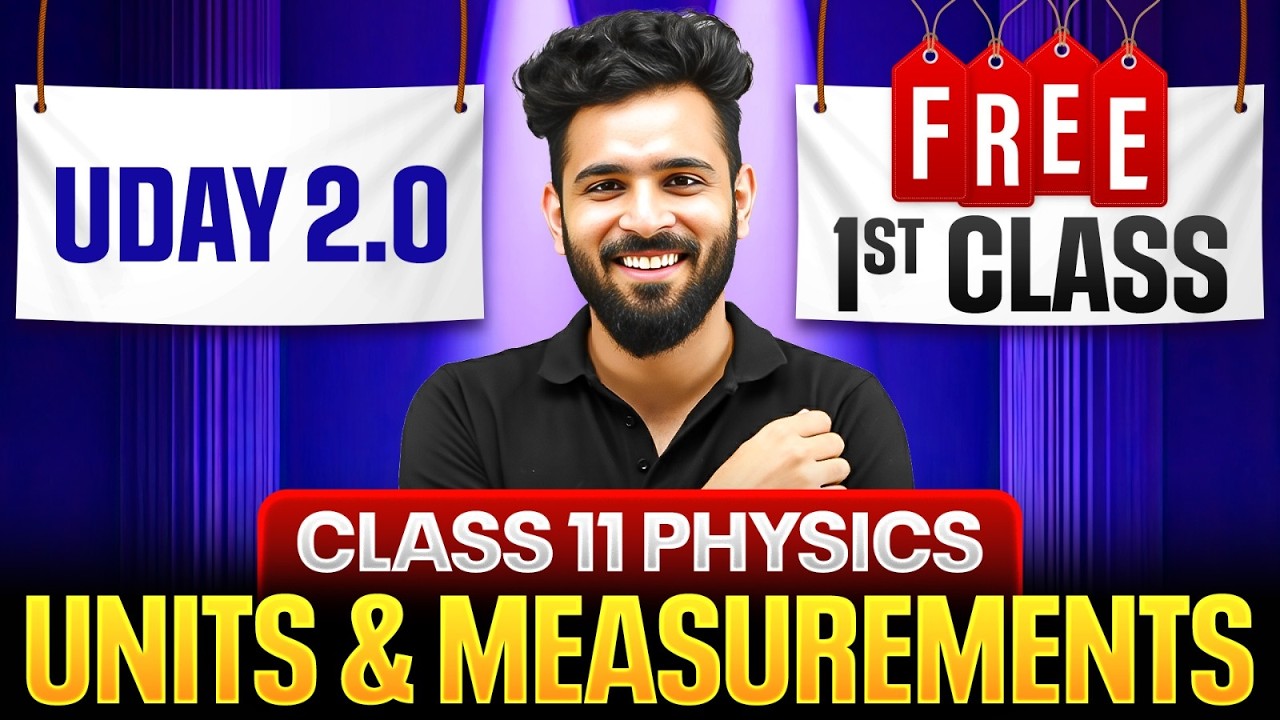 Units And Measurements Class 11 | 1st FREE Class | UDAY 2.0 Batch | Physics Chapter 1 | Akshay sir
