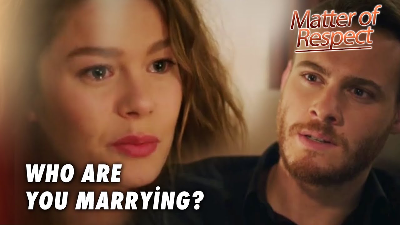 Matter of Respect - Şeref Meselesi - Kubra Learns Everything!  - Section 28
