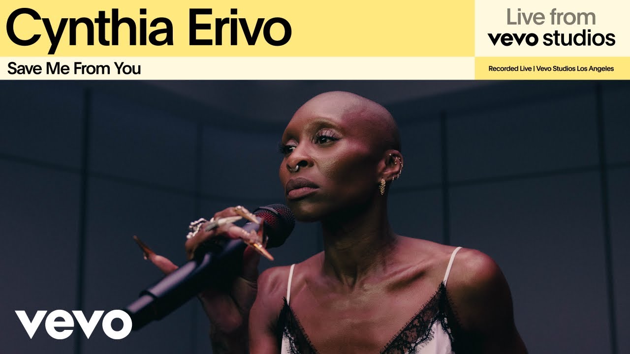 Cynthia Erivo - Save Me From You (Live from Vevo Studios)
