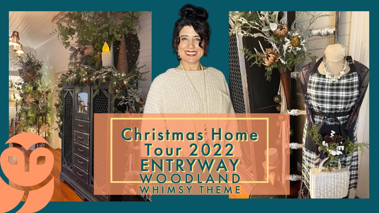 Christmas Home Tour 2022  *Old Home Entryway Foyer* Woodland, Whimsical, Botanical Christmas Decor