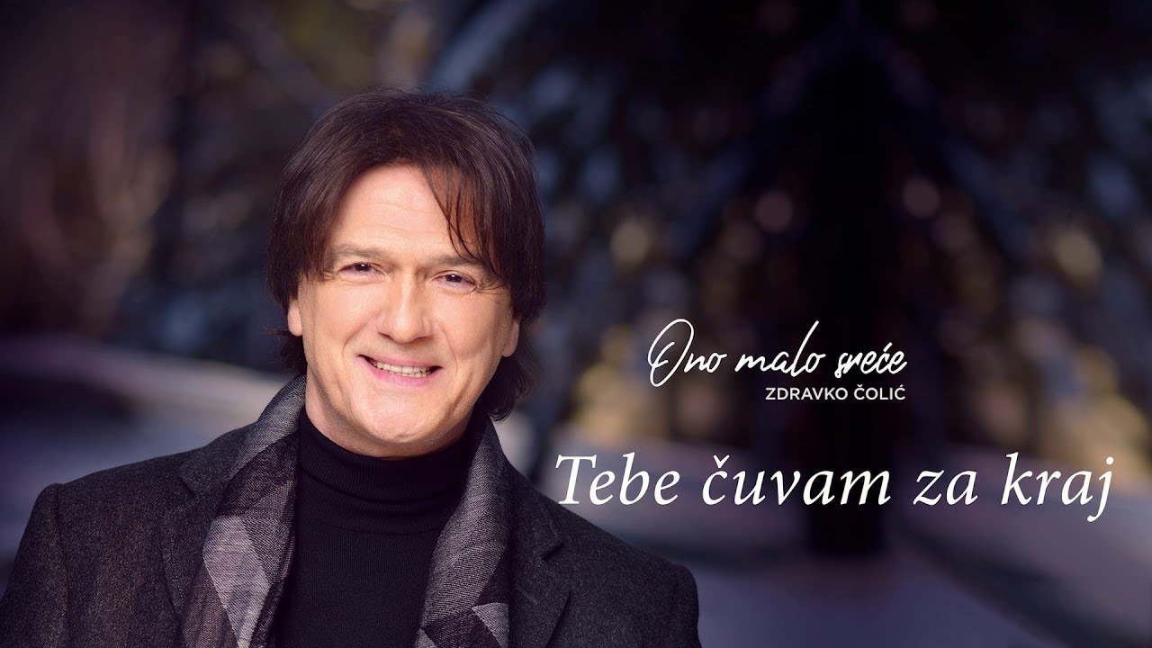 Zdravko Čolić - Tebe čuvam za kraj - (Audio 2017) HD