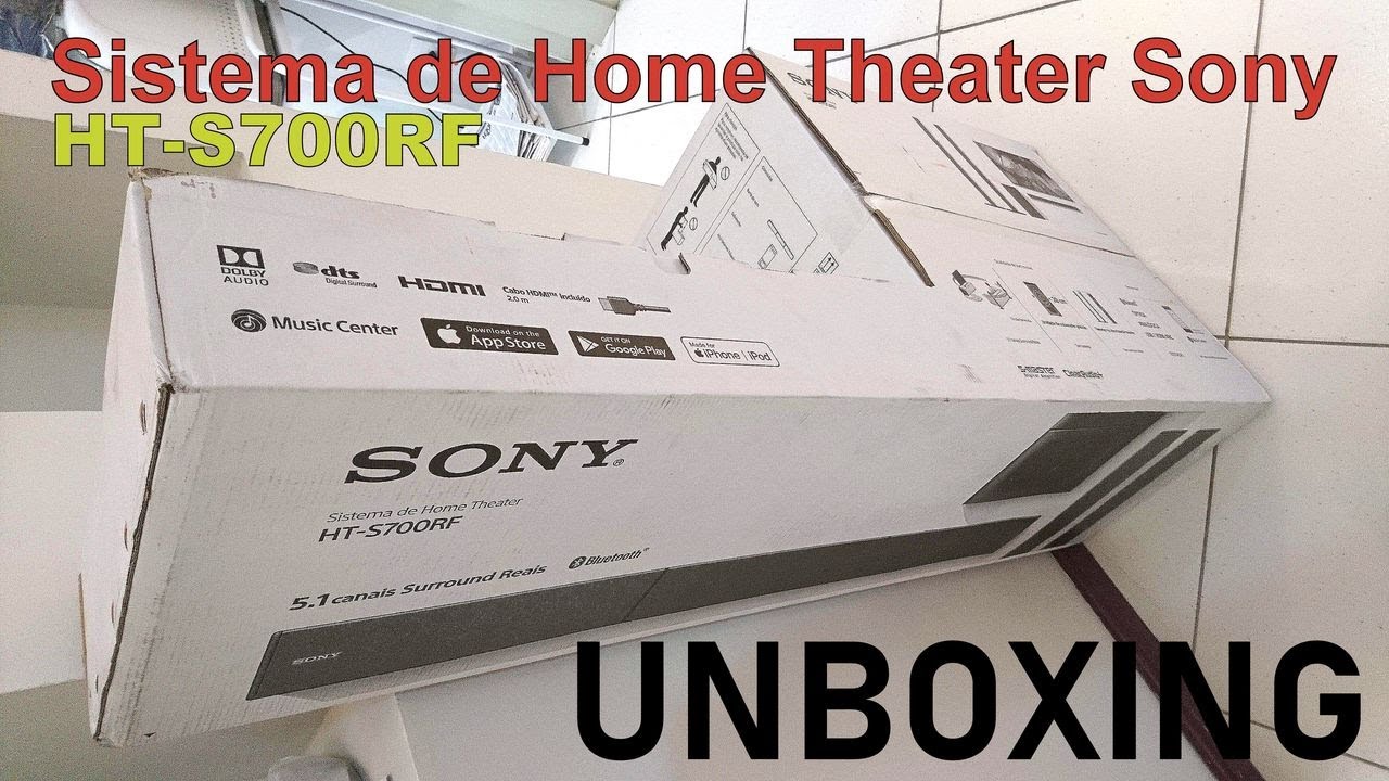 SOUNDBAR SONY HT-S700RF | UNBOXING