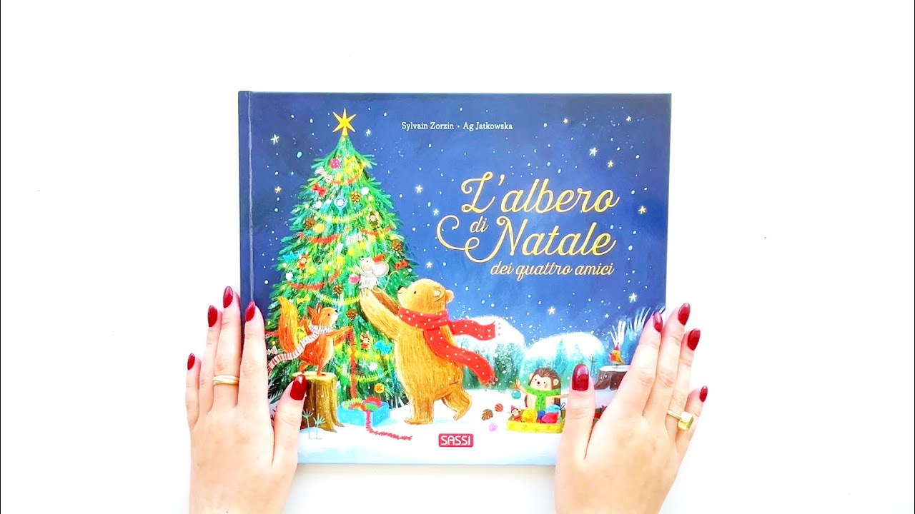 Sassi Junior. Libri illustrati - L'albero di Natale dei quattro amici