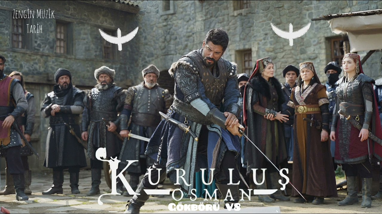 Kuruluş Osman Müzikleri-Gökbörü V8