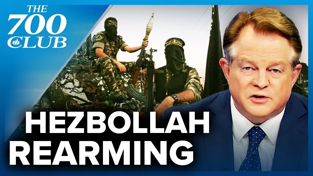 Lebanon&rsquo;s Government Has Done Nothing To Disarm Hezbollah, And Now They Are Rearming | The 700 Club
