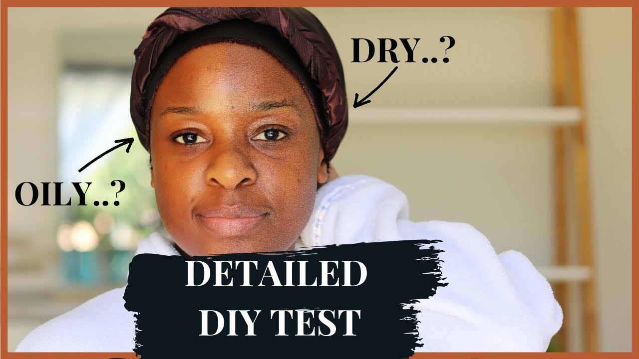 How to Figure Out Your Skin Type | Oily, Combination, Dry, Normal Skin Type Test At Home