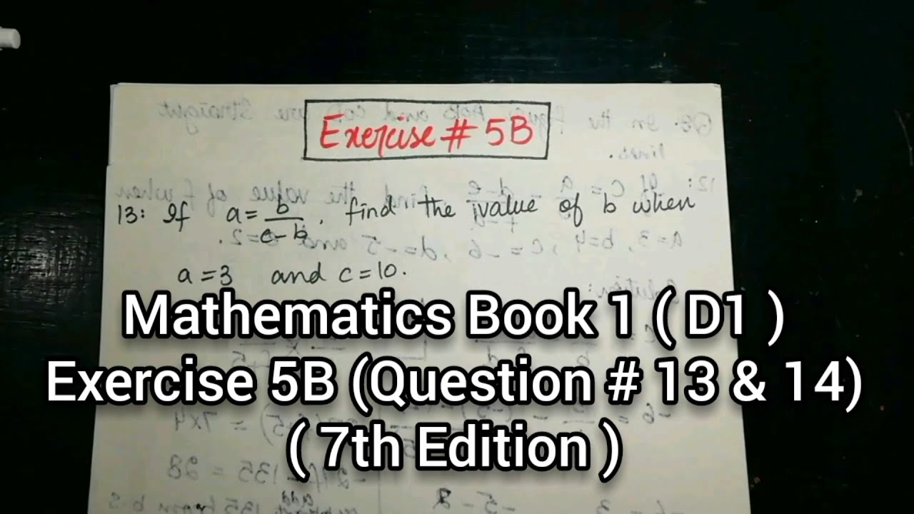 Mathematics Book 1 (D1) Ex# 5B  (Question no 13 & 14) in Urdu