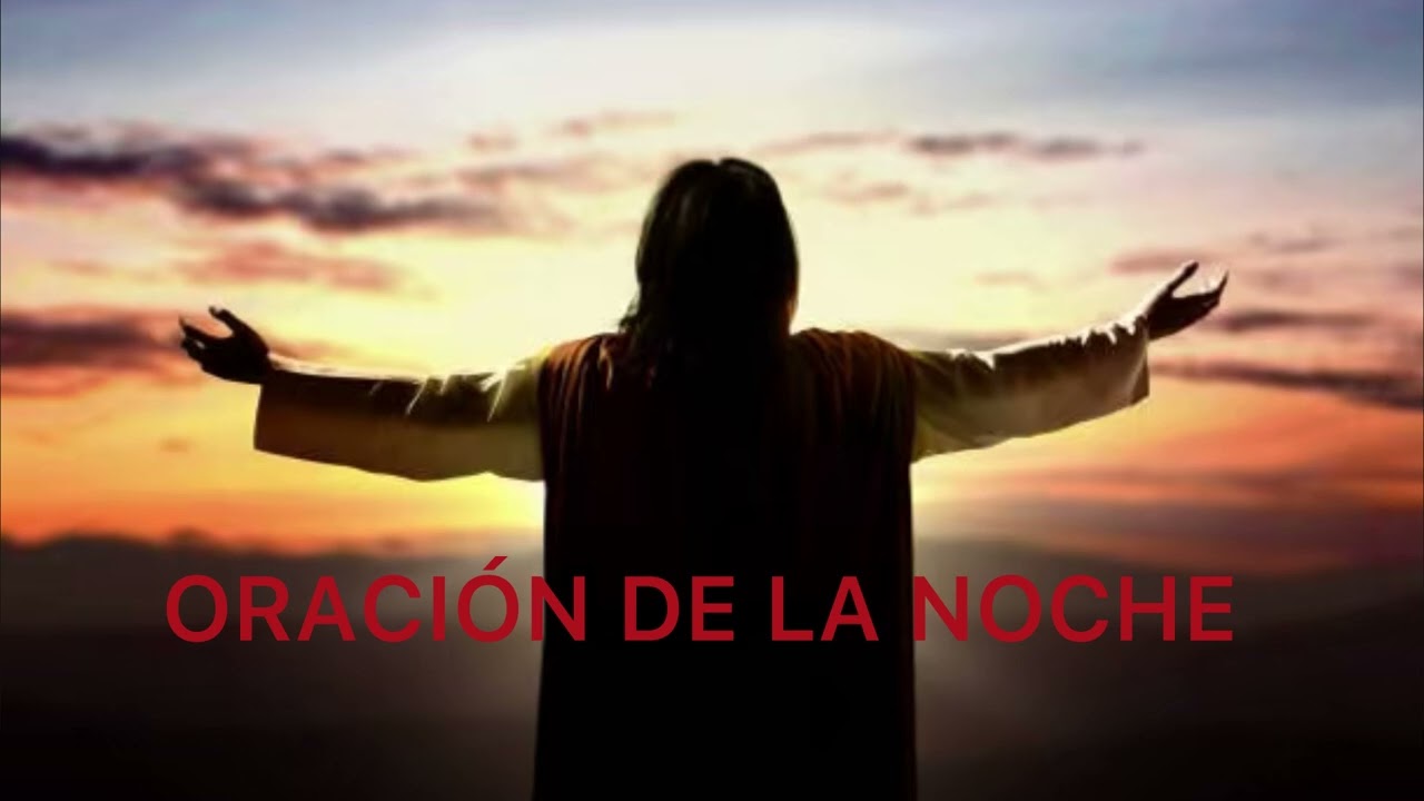 ORACIÓN DE LA NOCHE 
