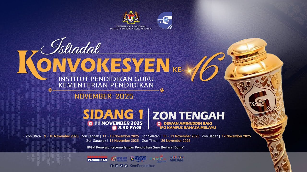 ISTIADAT KONVOKESYEN IPG KPM KE-16 TAHUN 2025 - ZON TENGAH SIDANG 1