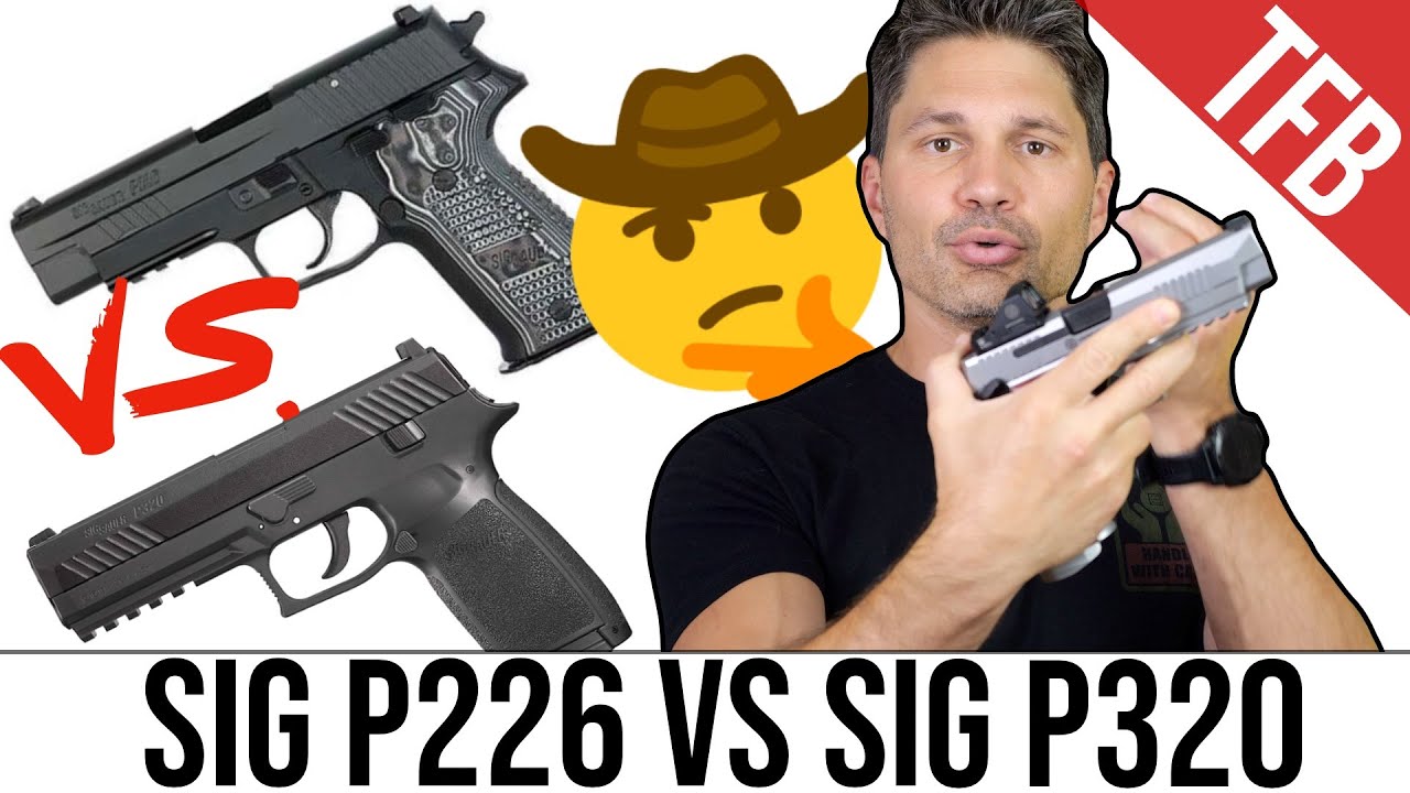 Sig Sauer P226 против P320: что лучше?