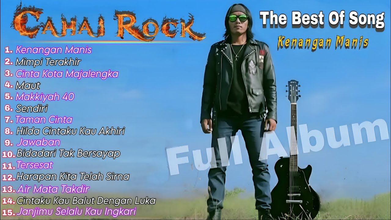 Cahai Rock - Full Album Terbaik & Populer (Kenangan Manis)