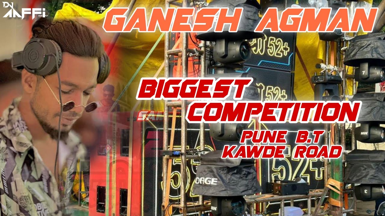 DJ Aaffi Official | Morya 52+ Sound | Ganesh Aagman 2023 | BT Kawade Road Pune | Full Competition