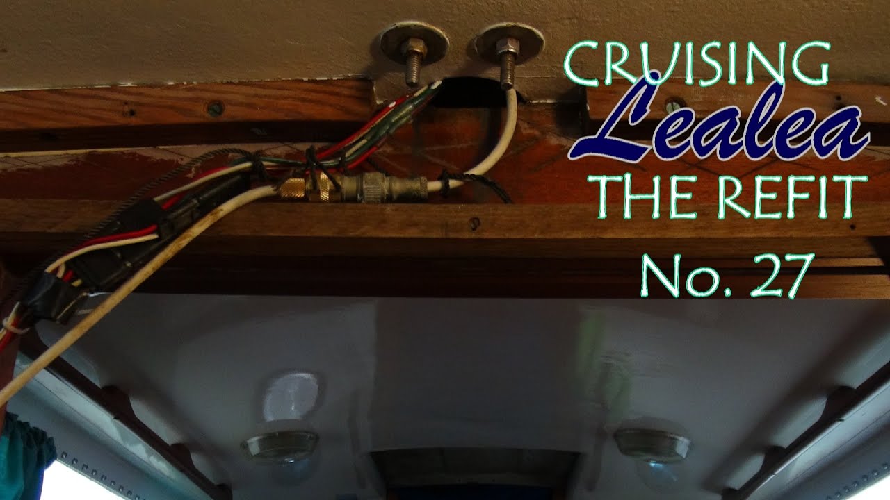 Cruising Lealea Refit No.27: The Albin Vega Mast Beam