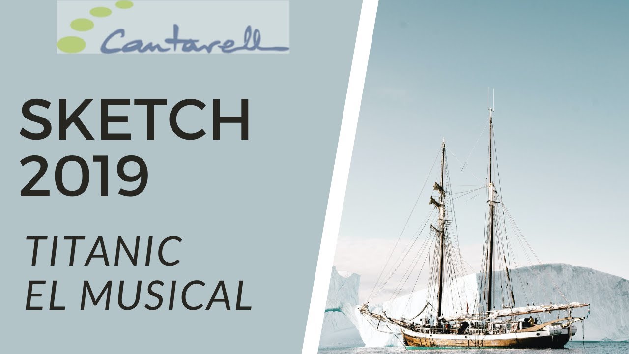 Sketch Cantarell Juvenil 2019 Titanic el Musical #recuerdos #cantarell #sketchesllar #titanic
