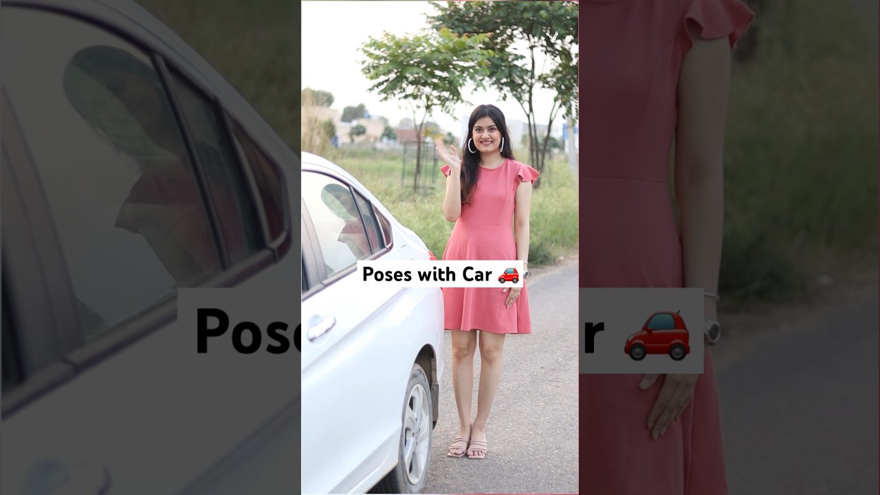 Poses with car | Car poses you must try | Shanika Khurmi | #ashortaday #shorts