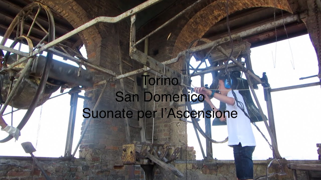 Le campane di Torino - Chiesa di San Domenico - Suonate per l’Ascensione
