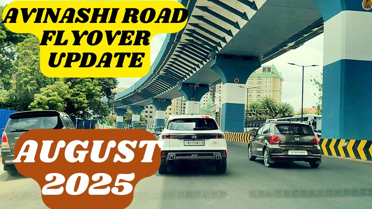 Avinashi Road Flyover Update | August 2025 #coimbatore