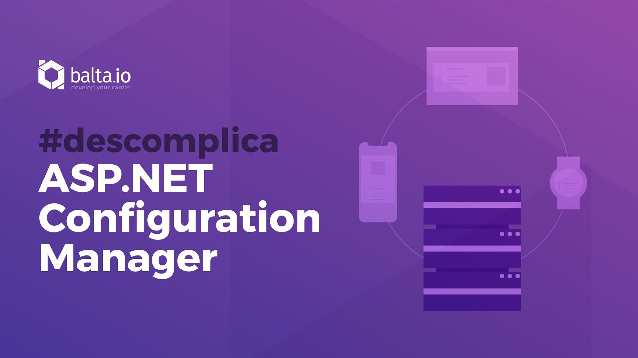 ASP.NET Configuration Manager | por André Baltieri #balta