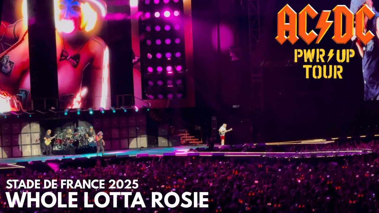 AC/DC WHOLE LOTTA ROSIE PARIS STADE DE FRANCE 2025