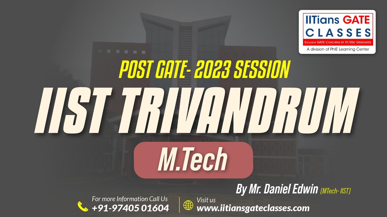 MTech IIST Trivandrum | Post GATE Guidance Session for GATE 2023 Aspirants
