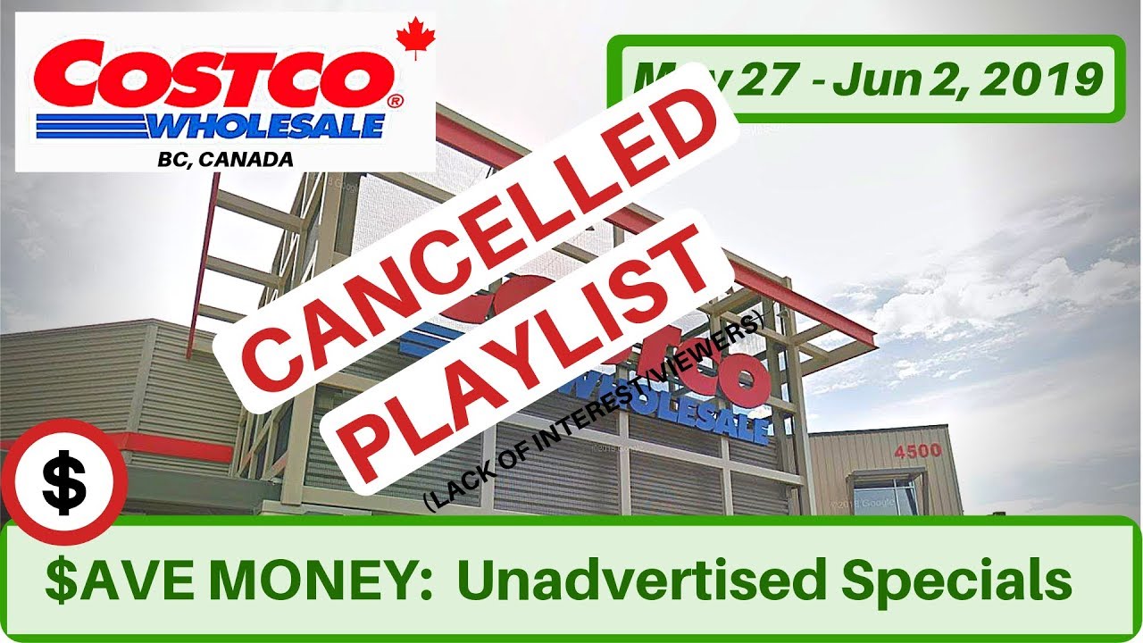 SAVE MONEY:  Unadvertised Weekly Costco Specials May 28-Jun 2, 2019 (Vancouver, BC)