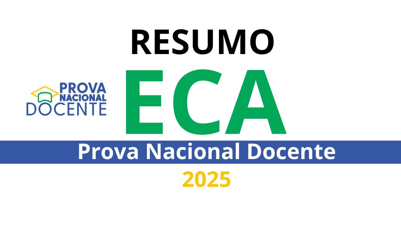 RESUMO ECA | PROVA NACIONAL DOCENTE 2025