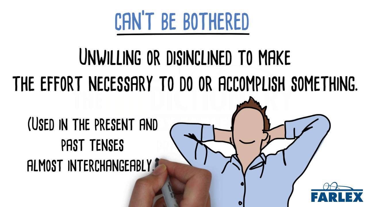 can't be bothered