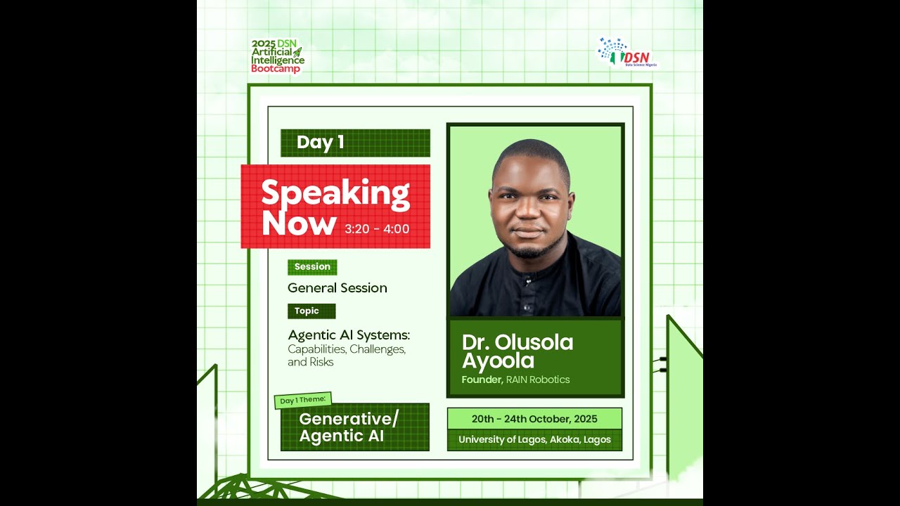 2025 AI Bootcamp - Agentic AI Systems: Capabilities, Challenges, and Risks by Dr. Olusola S. Ayoola