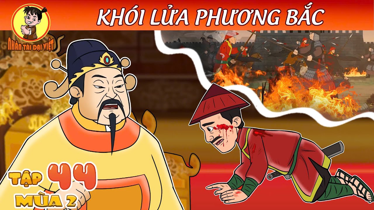 KHÓI LỬA PHƯƠNG BẮC - Nhân Tài Đại Chiến | Nhân Tài Đại Việt - Phim hoạt hình  | Trạng Nhí
