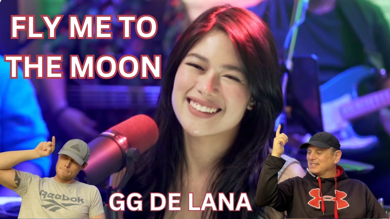 TWO ROCK FANS REACT TO GG DE LANA FLY ME TO THE MOON COVER BY FRANK SINATRA