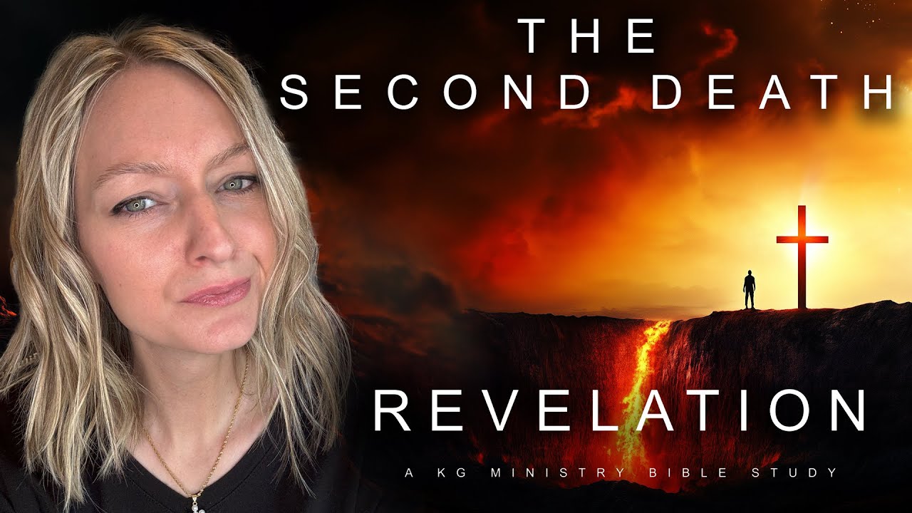 Understanding the Second Death | Revelation: A KG Ministry Bible Study