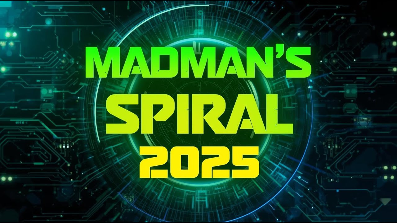 Madman's Spiral 2025!!