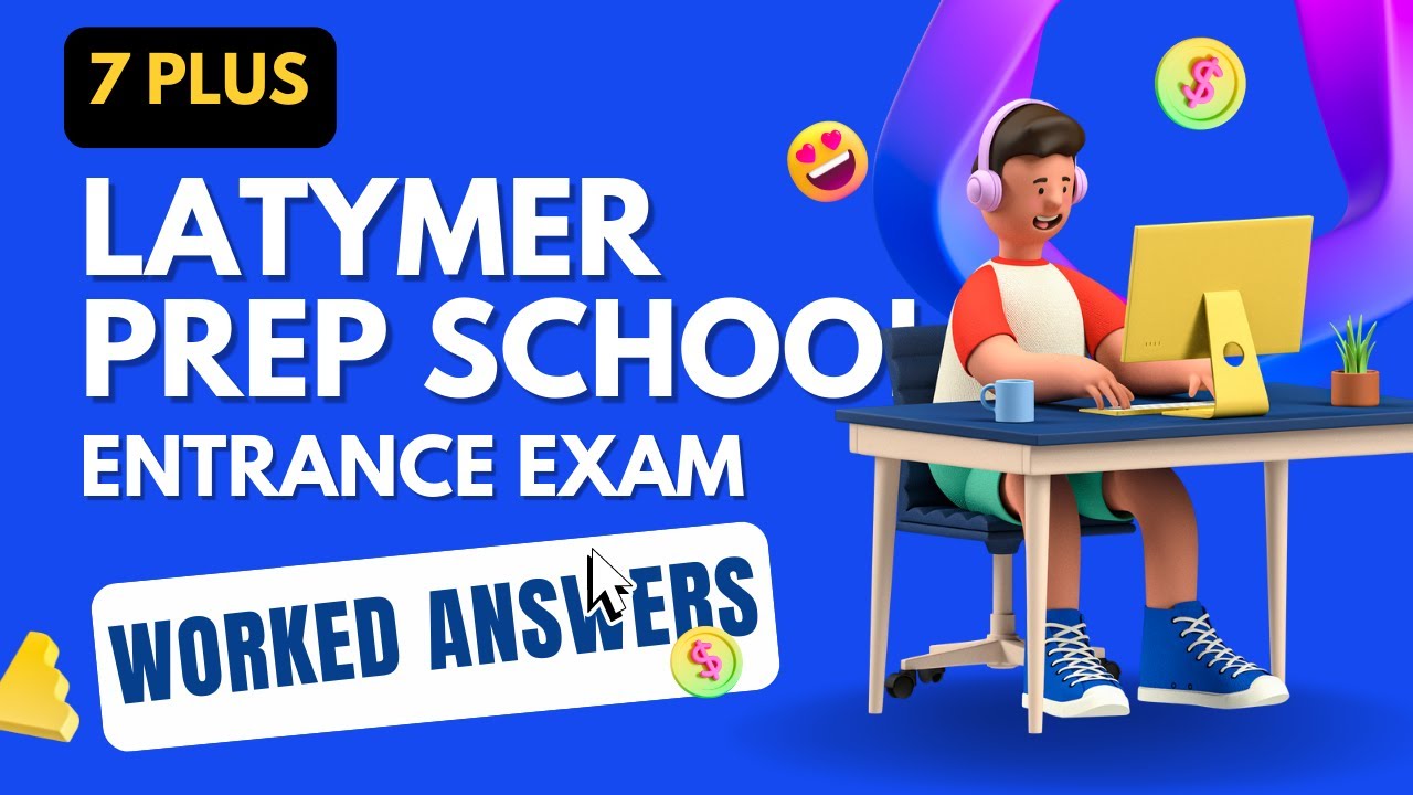 7+ (Seven Plus) Maths: 2021 Entrance Exam Past Paper 1 - Latymer School worked solution