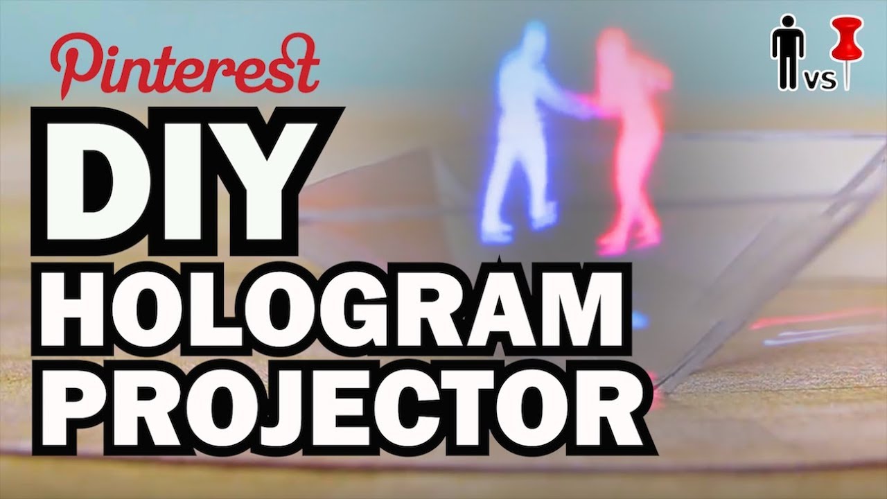 DIY HOLOGRAM PROJECTOR - Man Vs Pin - Pinterest Test #65