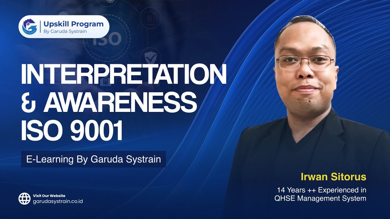 E-Learning Interpretation & Awareness ISO 9001 #GSI #GarudaSystrain #HSE #k3 #elearning #education