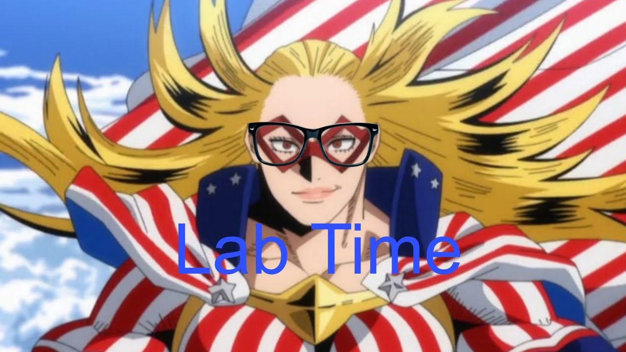 Lab Time w/ Star & Stripes | My Hero Academia All's Justice 