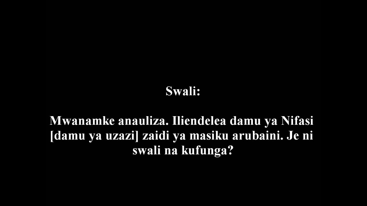 969- Damu Ya Nifasi Inayoendelea Kumtoka Mwanamke Baada Ya Siku 40 - &acute;Allaamah al-Fawzaan