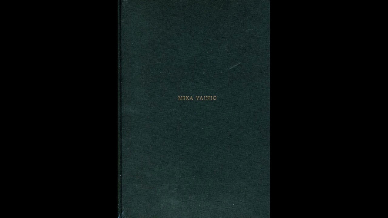 Mika Vainio || Time Examined (2009) Full Album