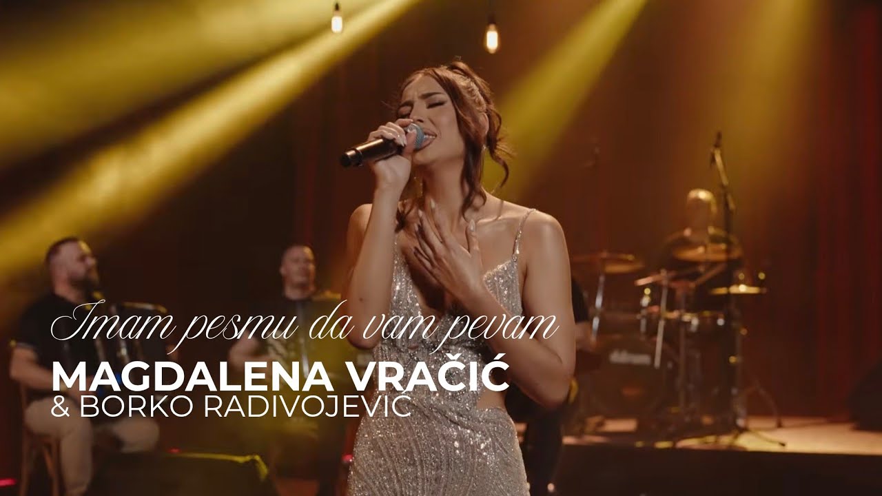 MAGDALENA VRAČIĆ & BORKO RADIVOJEVIĆ - IMAM PESMU DA VAM PEVAM (COVER)