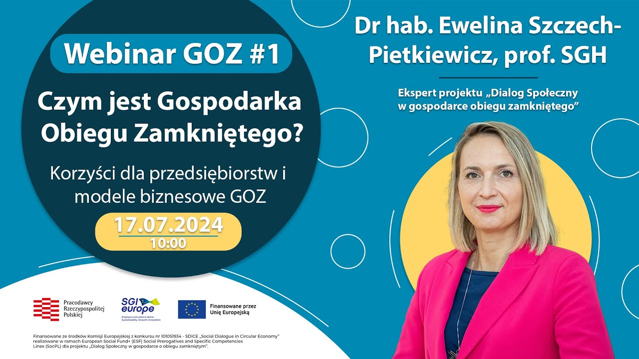 Webinar #1 - Czym jest Gospodarka Obiegu Zamkniętego i jakie niesie korzyści dla przedsiębiorstw?