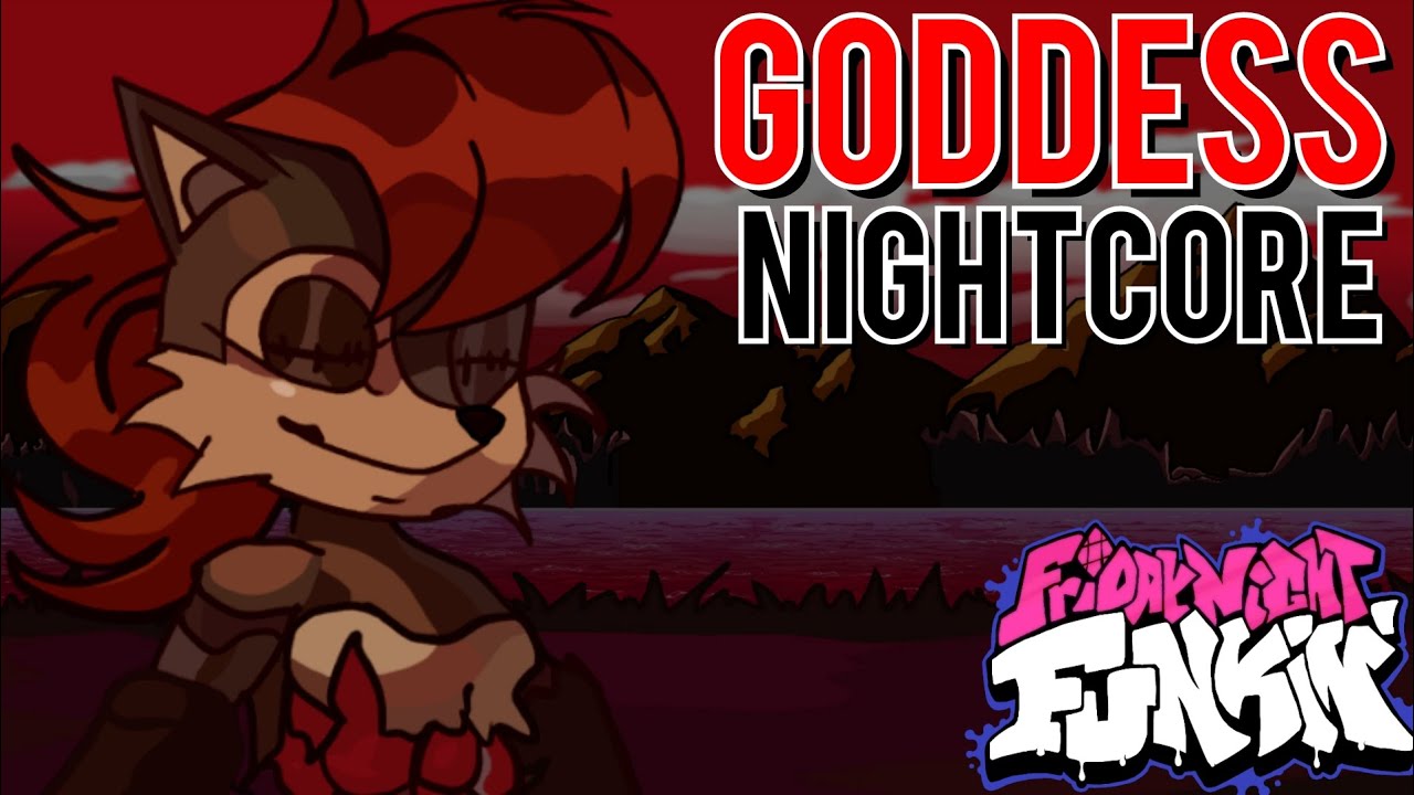 Goddess (Nightcore) | Friday Night Funkin' Vs Sally.Alt | Sonic.exe 3.0 Restored