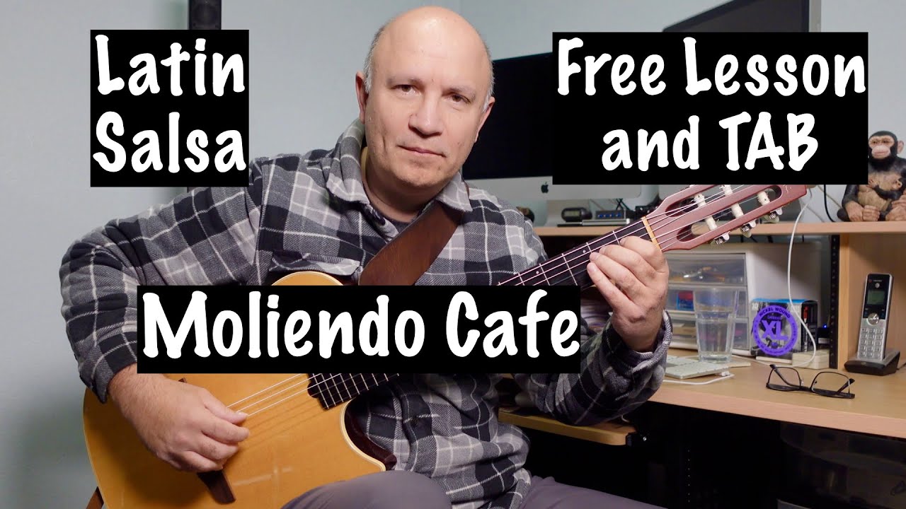 Moliendo Café Lesson Part 1 - Free Sheet Music and TAB included