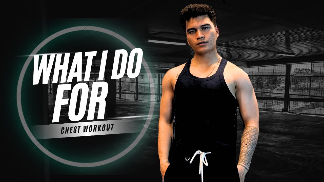 What I Do For Chest Workout !! How To DO Chest Exercise??