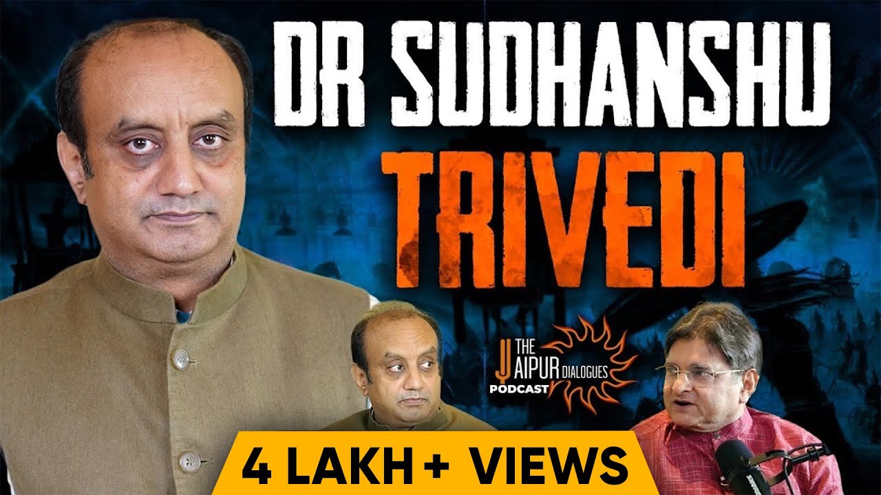 Dr. Sudhanshu Trivedi on Modi | Rahul Gandhi, Yogi, Revenge of Indian Muslims | TJD Podcast 65